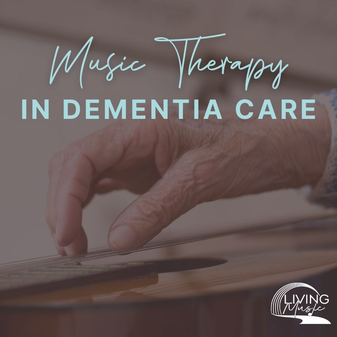 An older adult gently strums the strings of an acoustic guitar. Accompanying text reads: "Music therapy in dementia care."